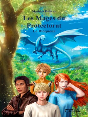 cover image of Les Mages du Protectorat--Tome 1, Le Bloqueur